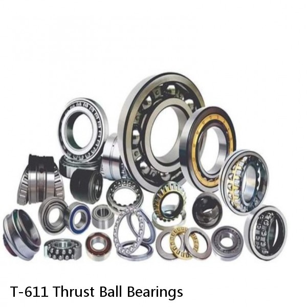 T-611 Thrust Ball Bearings